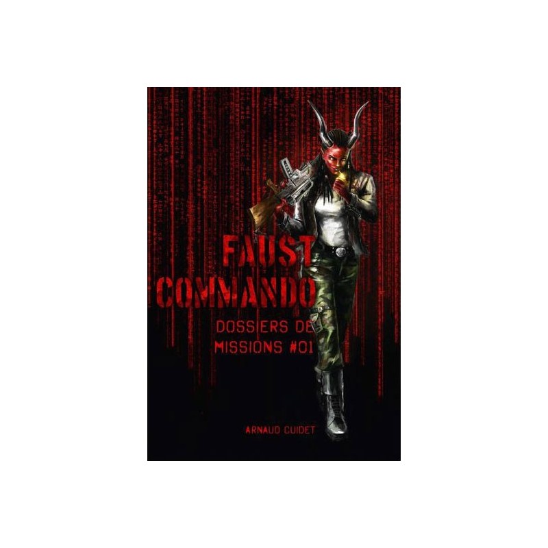 Faust commando - Dossier de mission 1