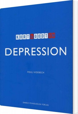 Kort Og Godt Om Depression - Poul Videbech - Bog