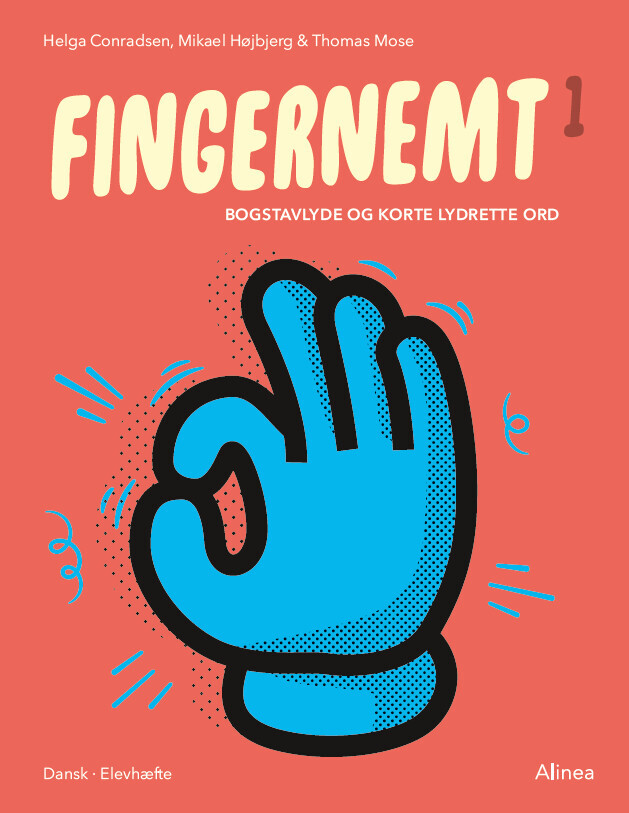 Fingernemt 1 - Bogstavlyde Og Korte Lydrette Ord - Mikael Højbjerg - Bog