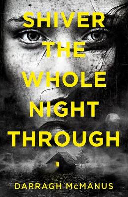 Shiver The Whole Night Through (Paperback)