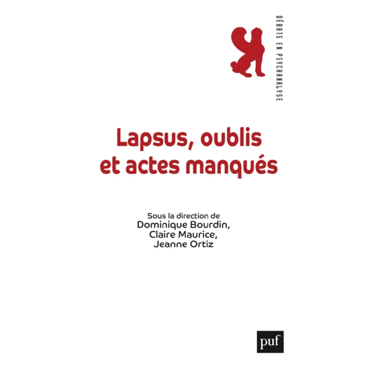 Lapsus, oublis et actes manqués