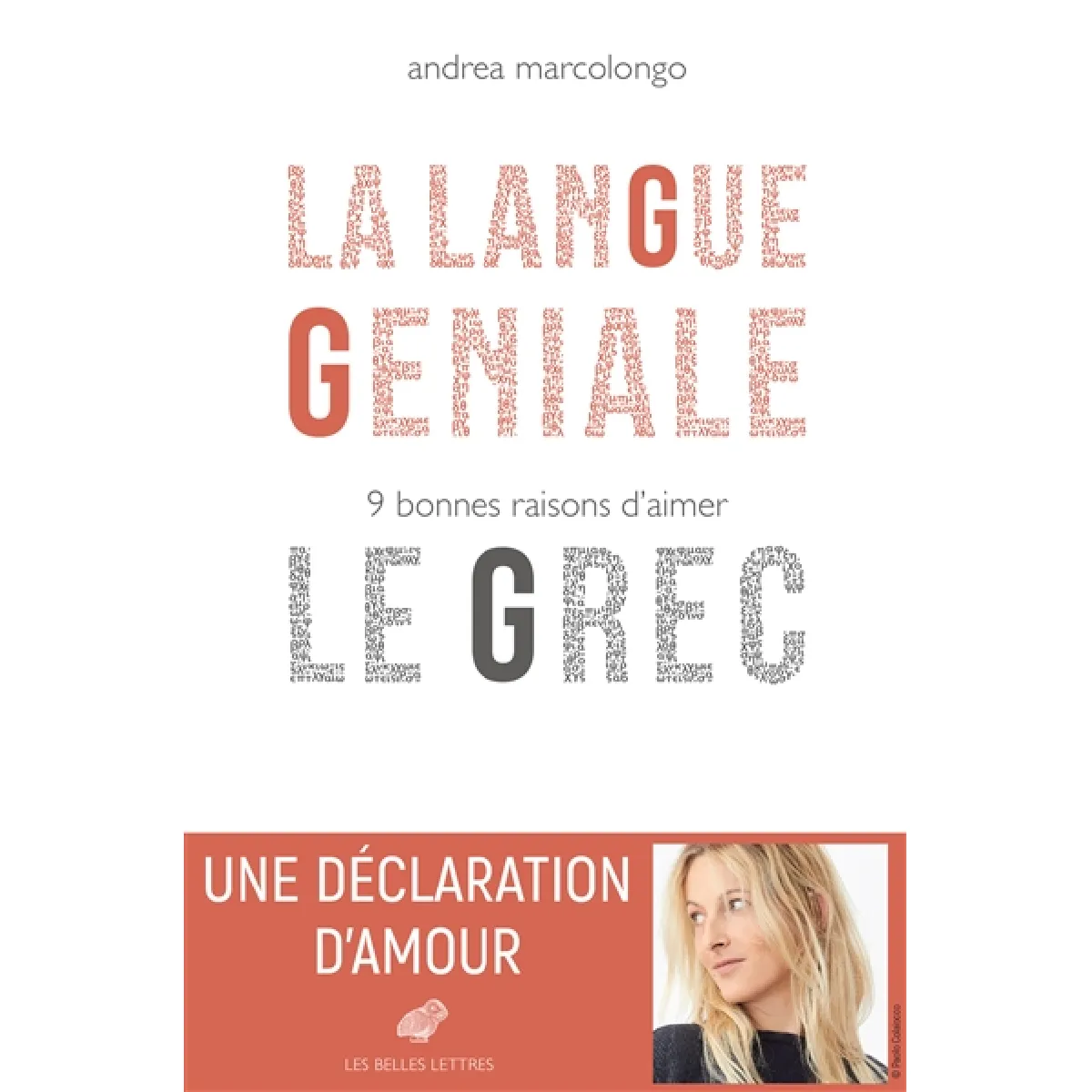 La langue géniale : 9 bonnes raisons d'aimer le grec · Occasion