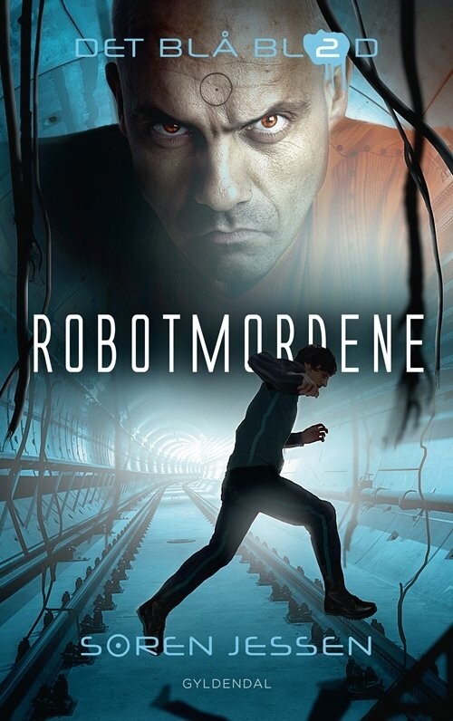 Det Blå Blod 2 - Robotmordene - Søren Jessen - Bog