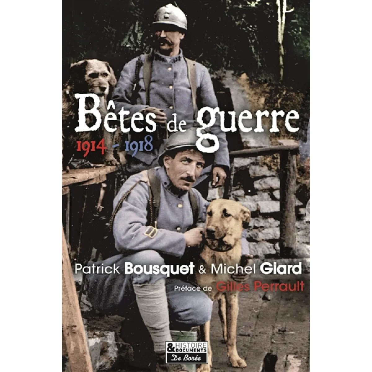 Bêtes de guerre : 1914-1918 · Occasion