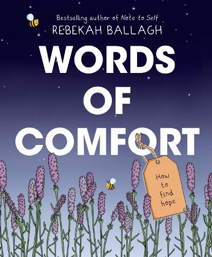 Words of Comfort: How to Find Hope (Paperback)