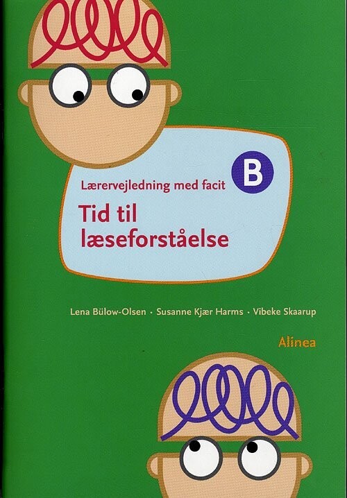 Tid Til Læseforståelse B, Lærervejledning - Lena Bülow-Olsen - Bog