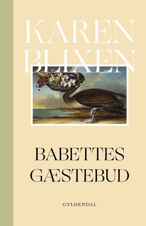 Babettes Gæstebud - Karen Blixen - Bog