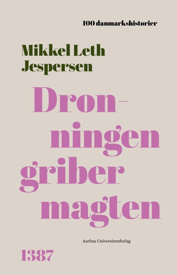 Dronningen Griber Magten - Mikkel Leth Jespersen - Bog