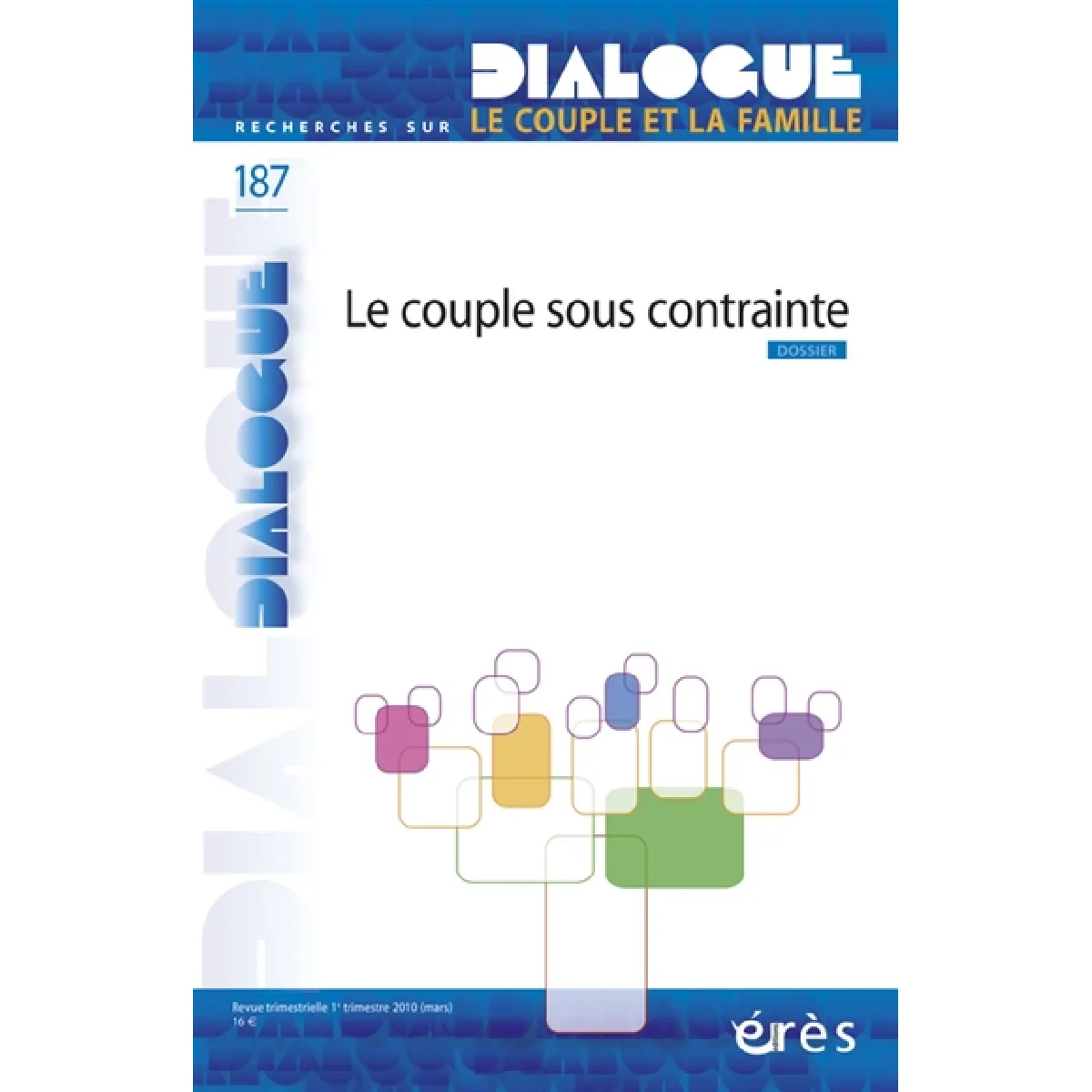 Dialogue, n° 187. Le couple sous contrainte · Occasion