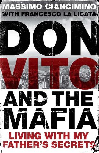 Don Vito: The Secret Life of the Mayor of the Corleonesi (Paperback)