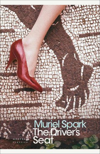The Driver's Seat - Penguin Modern Classics (Paperback)