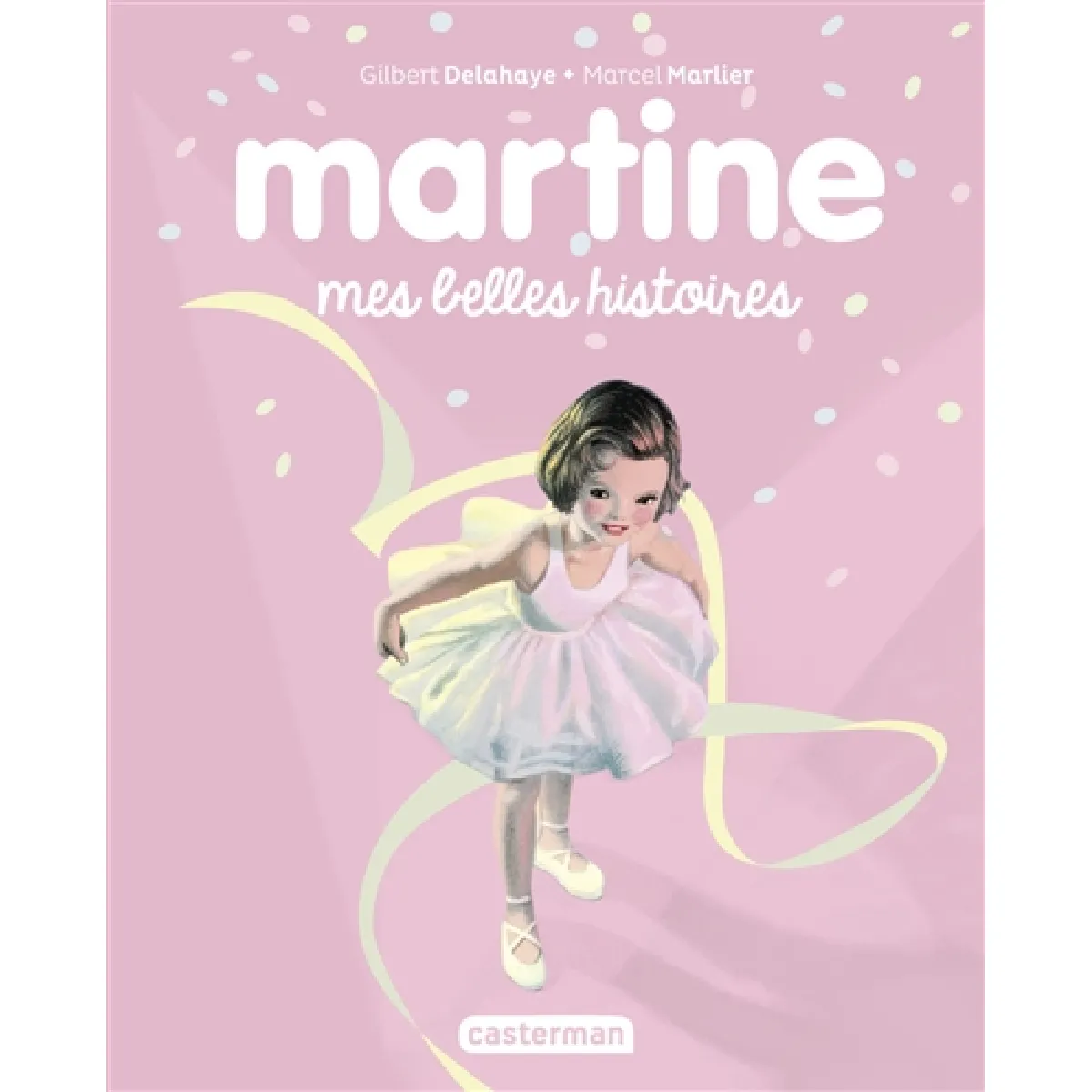 Martine : mes belles histoires · Occasion