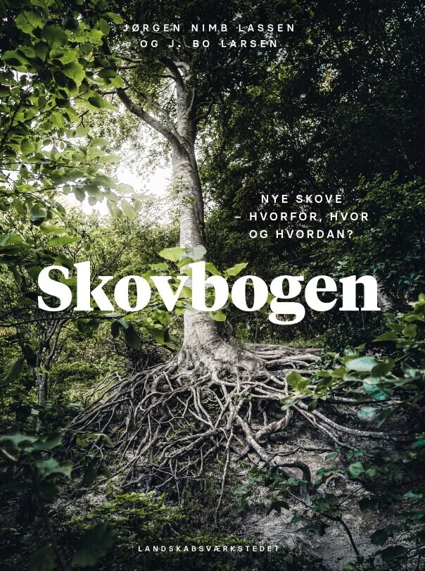 Skovbogen: Nye Skove - Jørgen Nimb Lassen - Bog