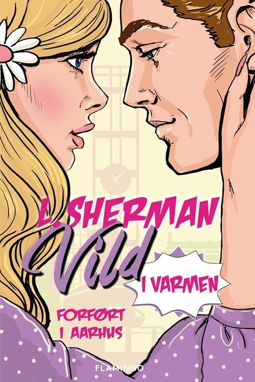 Vild I Varmen - L. Sherman - Bog