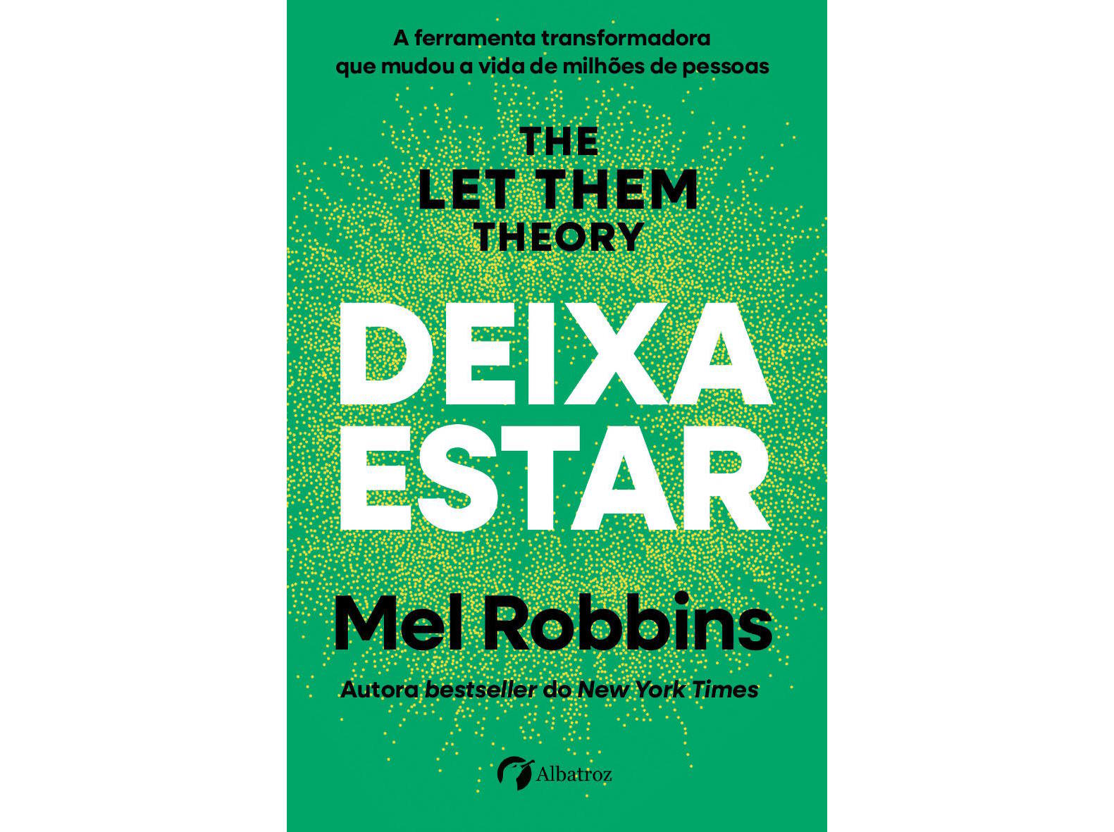 LIVRO DEIXA ESTAR DE MEL ROBBINS