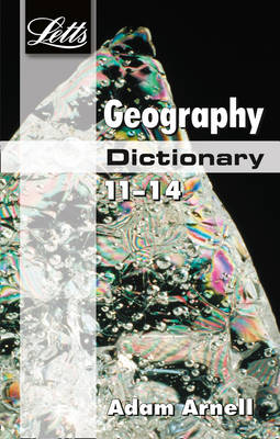 Geography Dictionary Age 11-14 - Letts Key Stage 3 Subject Dictionaries (Paperback)