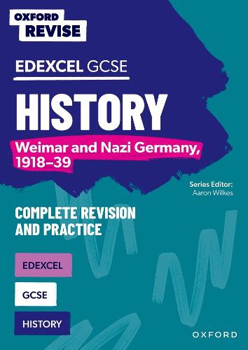 Oxford Revise: Edexcel GCSE History: Weimar and Nazi Germany, 1918-39 - Oxford Revise (Paperback)