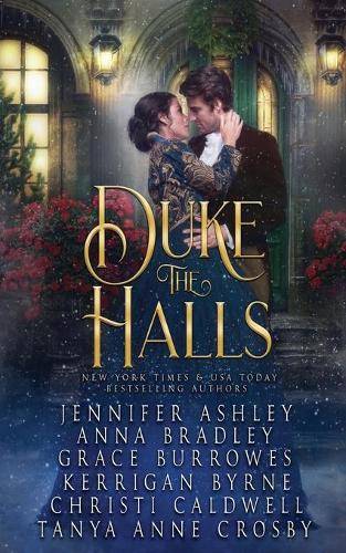 Duke the Halls: A collection of six seasonal novellas (Paperback)