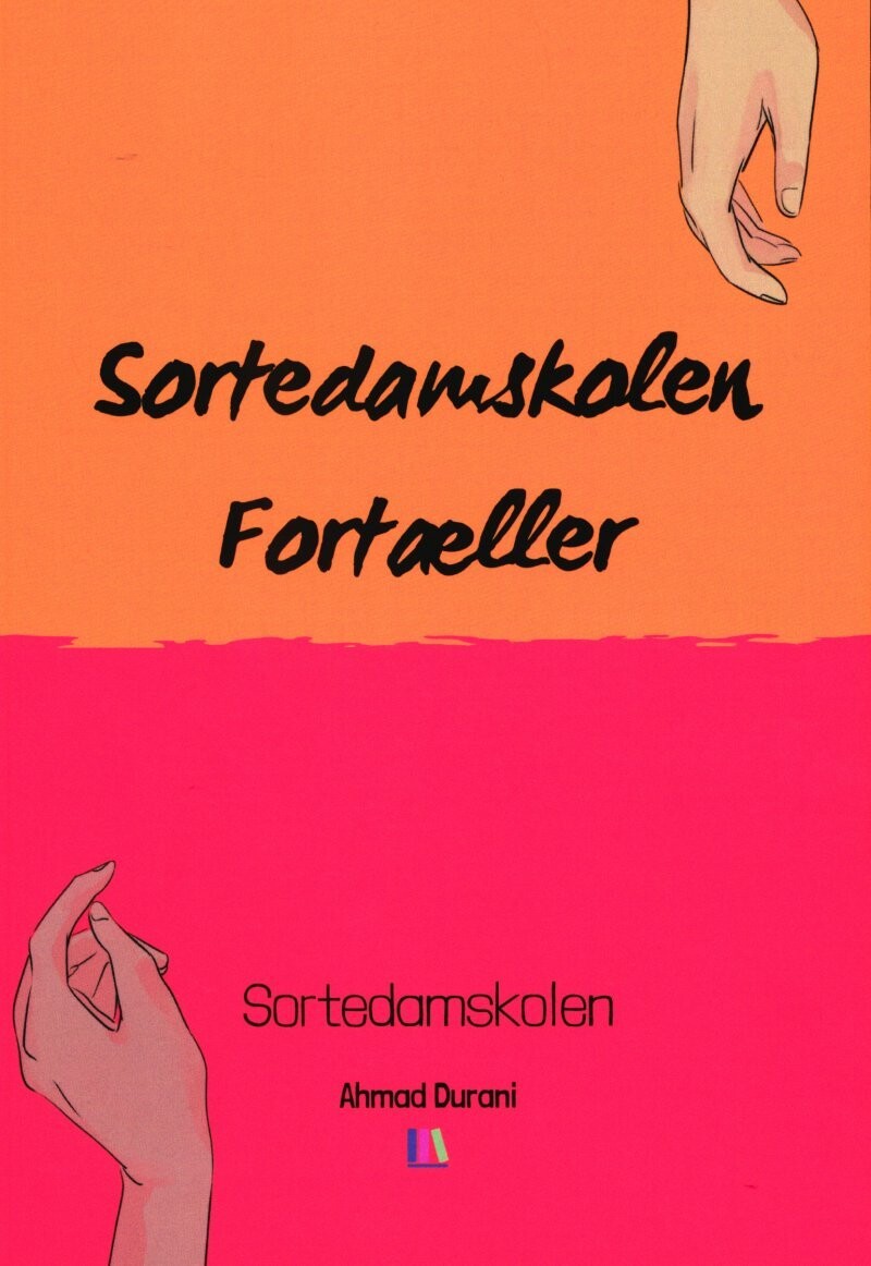 Sortedamskolen Fortæller - Sortedamskolen - Ahmad Durani - Bog