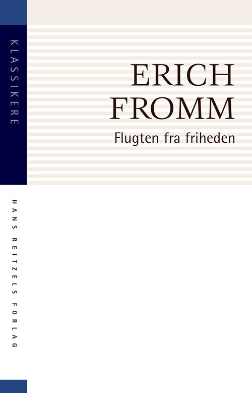 Flugten Fra Friheden - Erich Fromm - Bog
