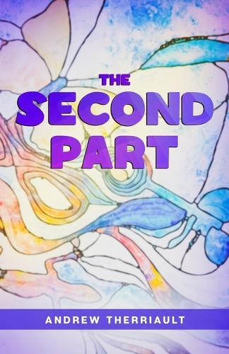 The Second Part - Several Novellas: A Books 2 (Paperback)