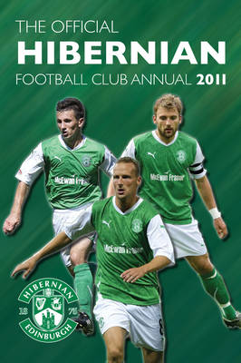 Official Hibernian FC Annual 2011 (Hardback)