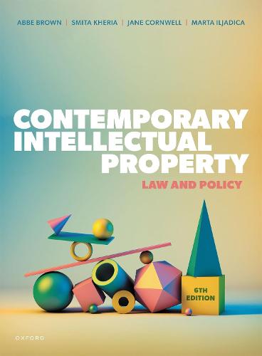Contemporary Intellectual Property: Law and Policy (Paperback)
