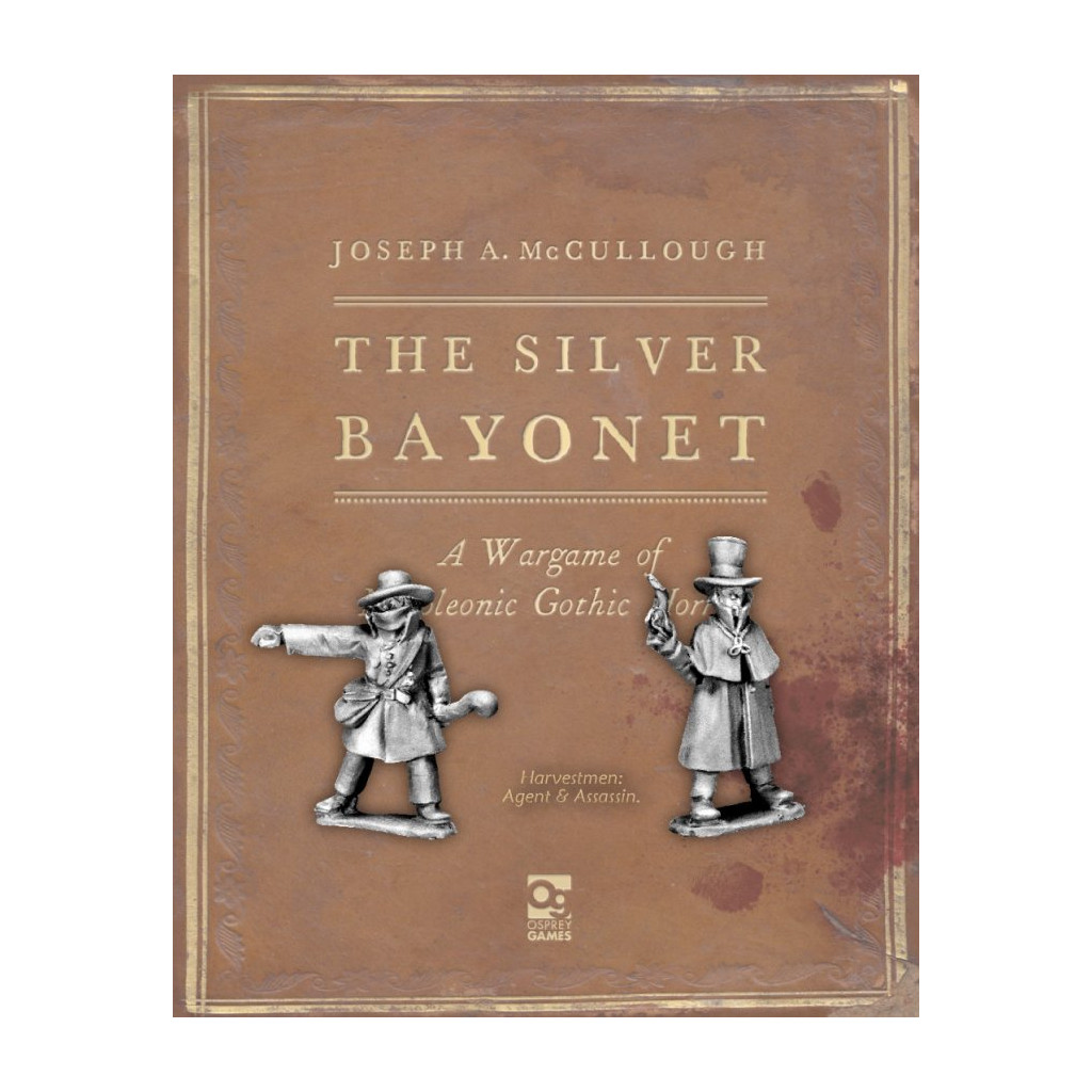 The Silver Bayonet - Harvestmen: Agent & Assassin