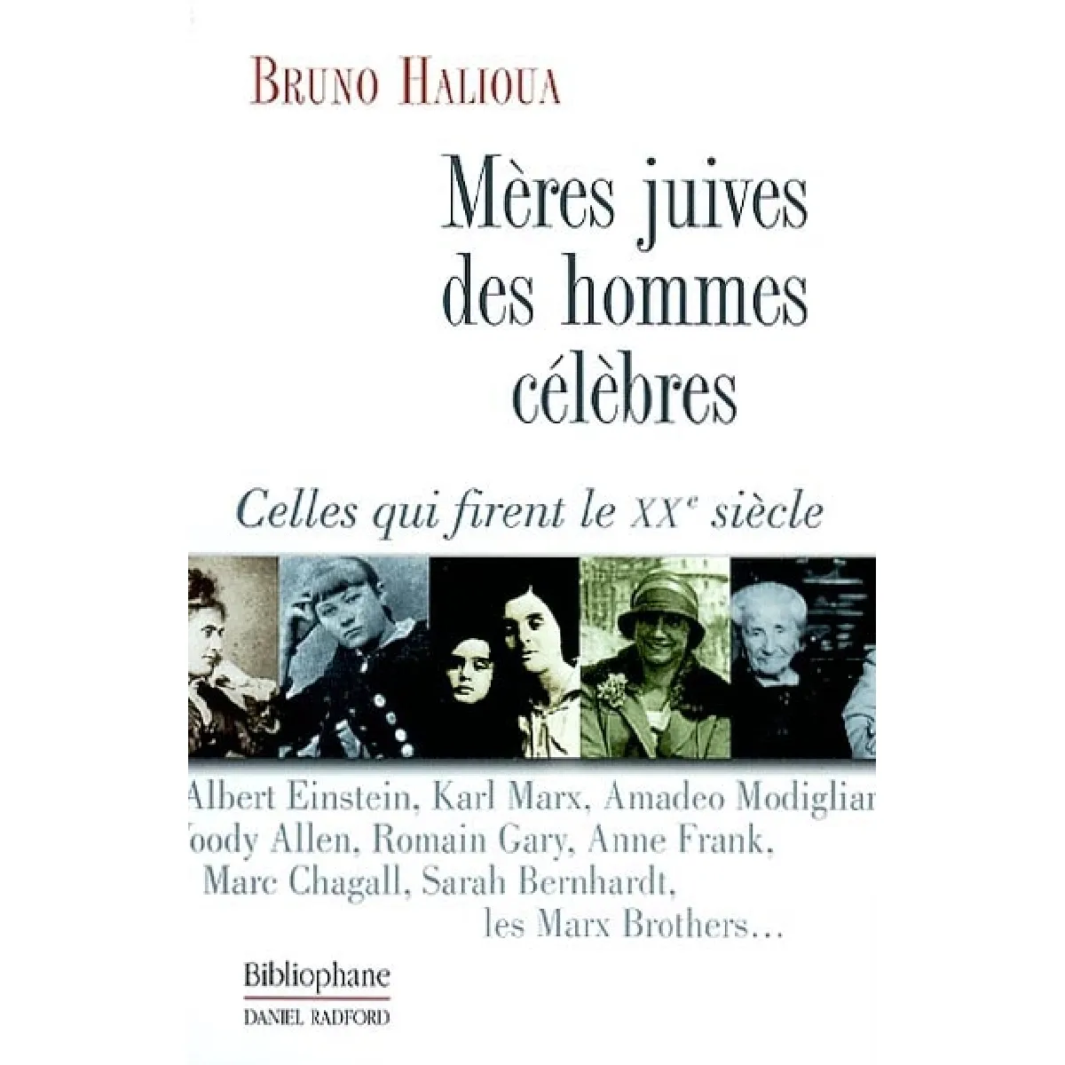 Mères juives des hommes célèbres : celles qui firent le XXe siècle · Occasion