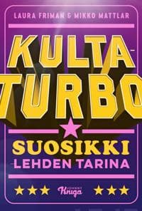 Kultaturbo – Suosikki-lehden tarina