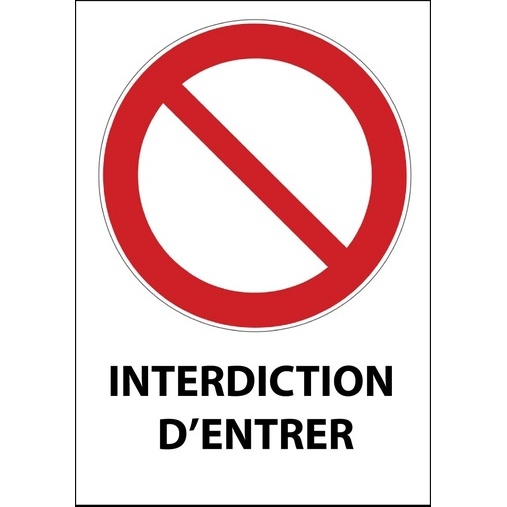 Panneau interdiction - Entrée interdite - P001 - ISO 7010