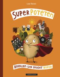 Superpoteten; knollen som reddet Norge