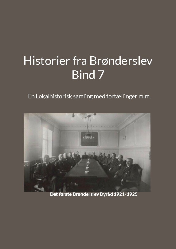 Historier Fra Brønderslev - Bind 7 - Jens Otto Madsen - Bog