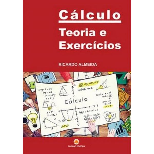 Cálculo Teoria e Exercícios