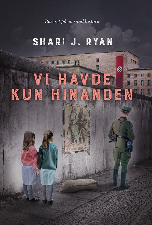 Vi Havde Kun Hinanden - Shari J Ryan - Bog