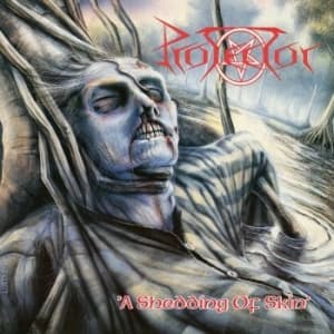 Protector - A Shedding Of Skin (Slipcase/Poster (CD)