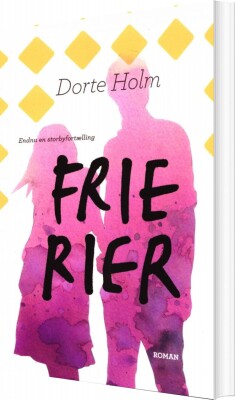 Frierier - Dorte Holm - Bog