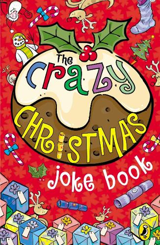 The Crazy Christmas Joke Book (Paperback)