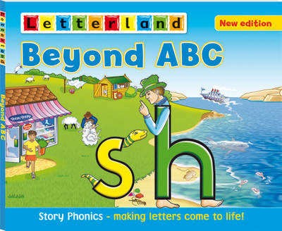 Beyond ABC: Story Phonics - Making Letters Come to Life! (Paperback)