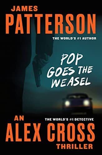 Pop Goes the Weasel (Alex Cross), Patterson, James Paperback Book Pre-Owned English