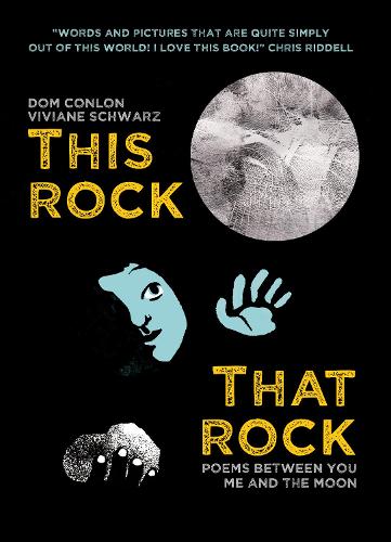 This Rock, That Rock: Poems between you me and the moon (Paperback)