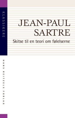 Skitse Til En Teori Om Følelserne - Jean-Paul Sartre - Bog