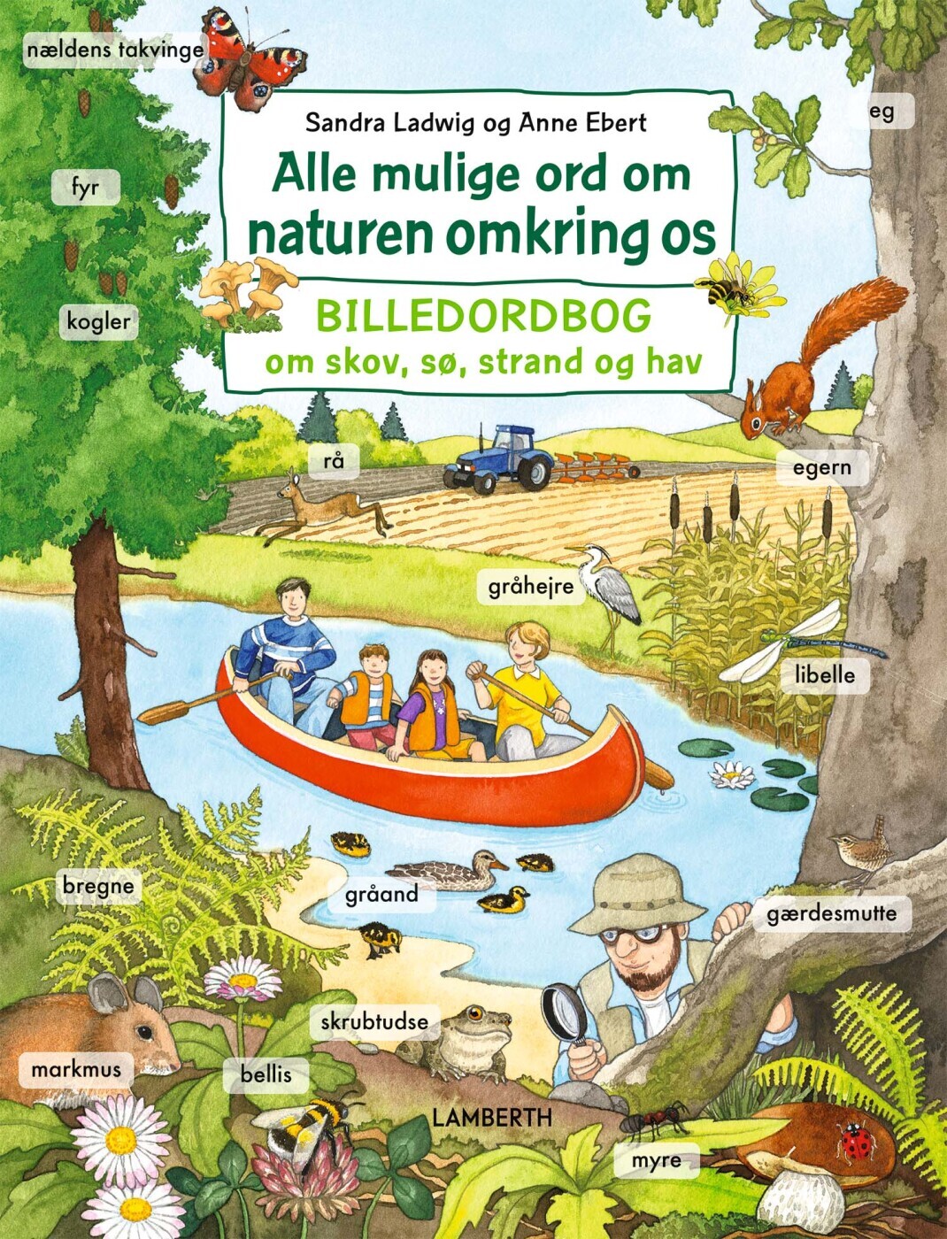 Alle Mulige Ord Om Naturen Omkring Os - Sandra Ladwig - Bog