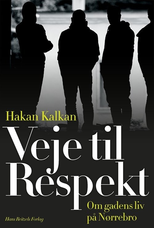 Veje Til Respekt - Hakan Kalkan - Bog