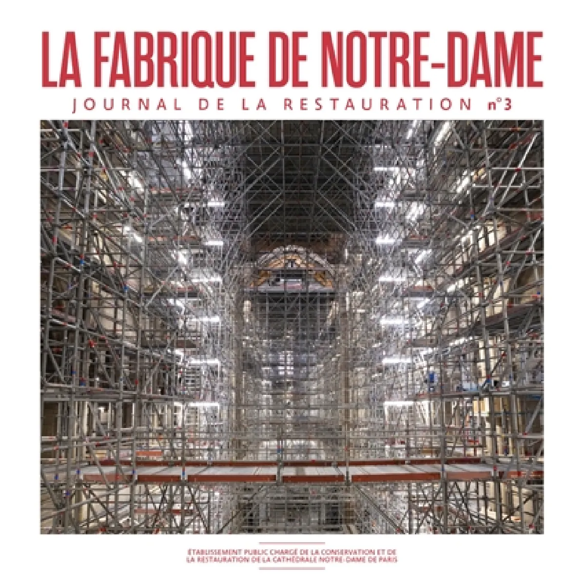 La fabrique de Notre-Dame : journal des donateurs, n° 3