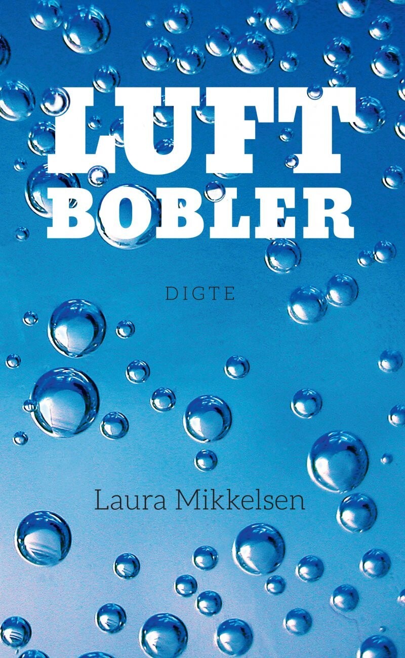 Luftbobler - Laura Mikkelsen - Bog