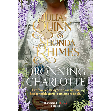 Dronning Charlotte - Julia Quinn & Shonda Rhimes