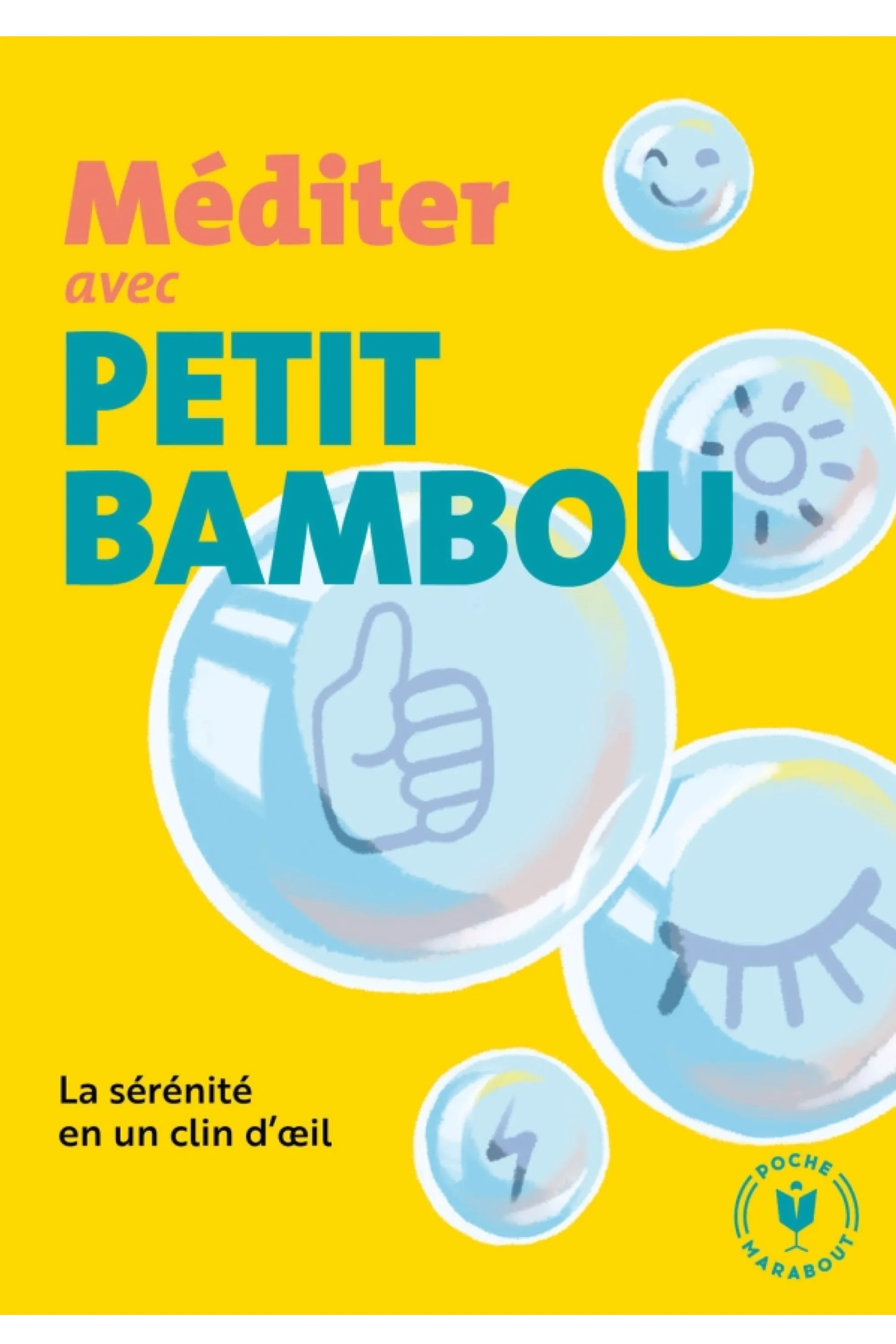 Marabout Livre Méditer avec Petit Bambou