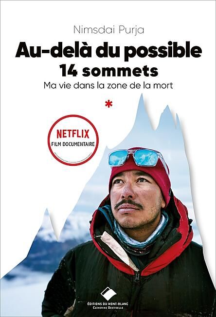 EDITIONS DU MONT BLANC - AU DELA DU POSSIBLE NIMS PURJA