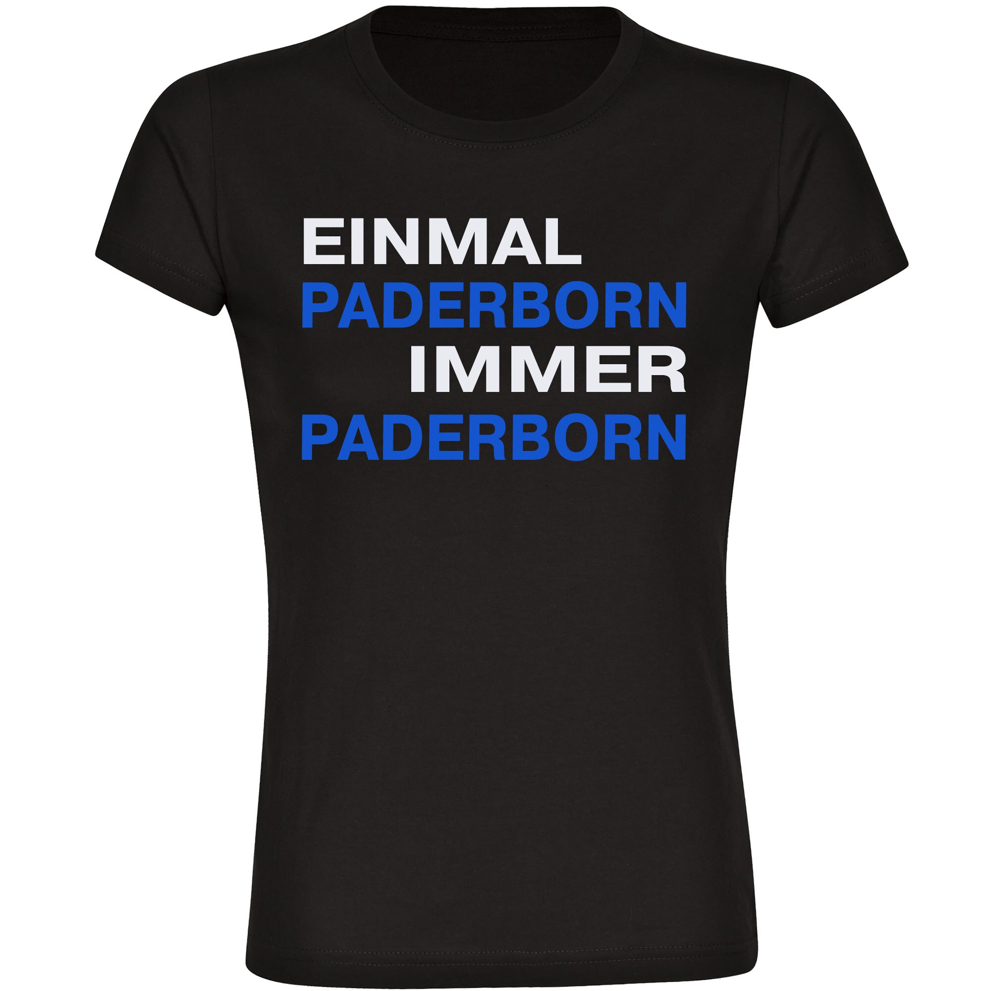 multifanshop® Damen T-Shirt - Paderborn - Einmal Immer - Druck blau